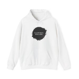 Clear Mind, Full Life - Unisex Sweatshirt