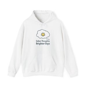 Sober Thoughts Hoodie