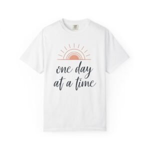 One Day at a Time Tee, Inspirational Shirt