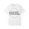 Sober Statement T-Shirt