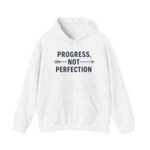 Progress Not Perfection Hoodie