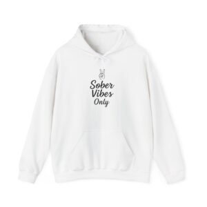 Sober Vibes Hoodie - Unisex Heavy Blend Sweatshirt